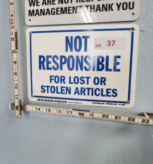 j37- Not Responsible Sign - Image 1