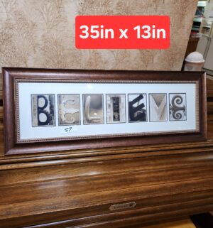 m57- Signed Believe Art. Great Frame - Image 1
